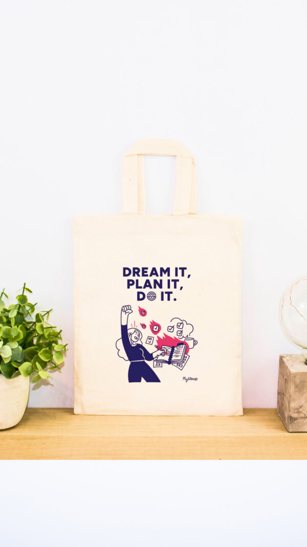 Tote-bag - Dream it, plan it, do it !